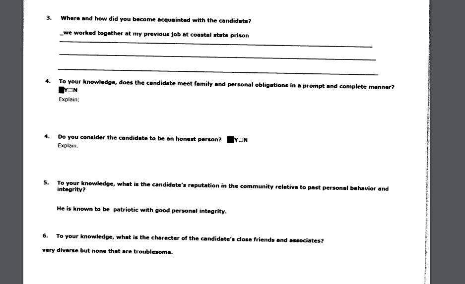 In a reference letter, someone who worked with Ferguson at Coastal State Prison says Ferguson is "known to be patriotic with good personal integrity, and has close friends and associates who are "very diverse but none that are troublesome."