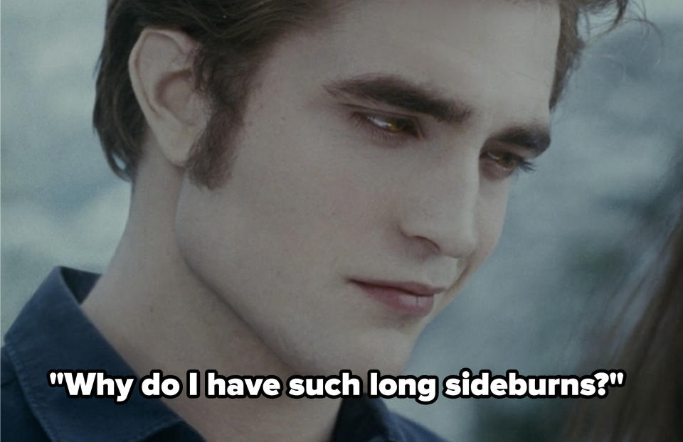 Rob: Why do I have such long sideburns?