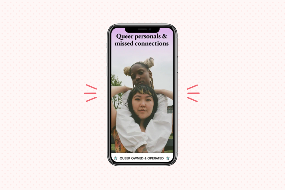 <p>A text-based app for queer, trans, gender non-conforming, two spirit and nonbinary people, Lex has a clear zero-tolerance policy for creepy or discriminatory behavior of any kind. It's based on newspaper personals ads (remember those?) so it focuses on the language we use for ourselves and our relationships, rather than placing a heavy emphasis on physical appearance.</p><p><a class="link " href="https://thisislex.app/" rel="nofollow noopener" target="_blank" data-ylk="slk:Try Lex;elm:context_link;itc:0;sec:content-canvas">Try Lex</a></p>