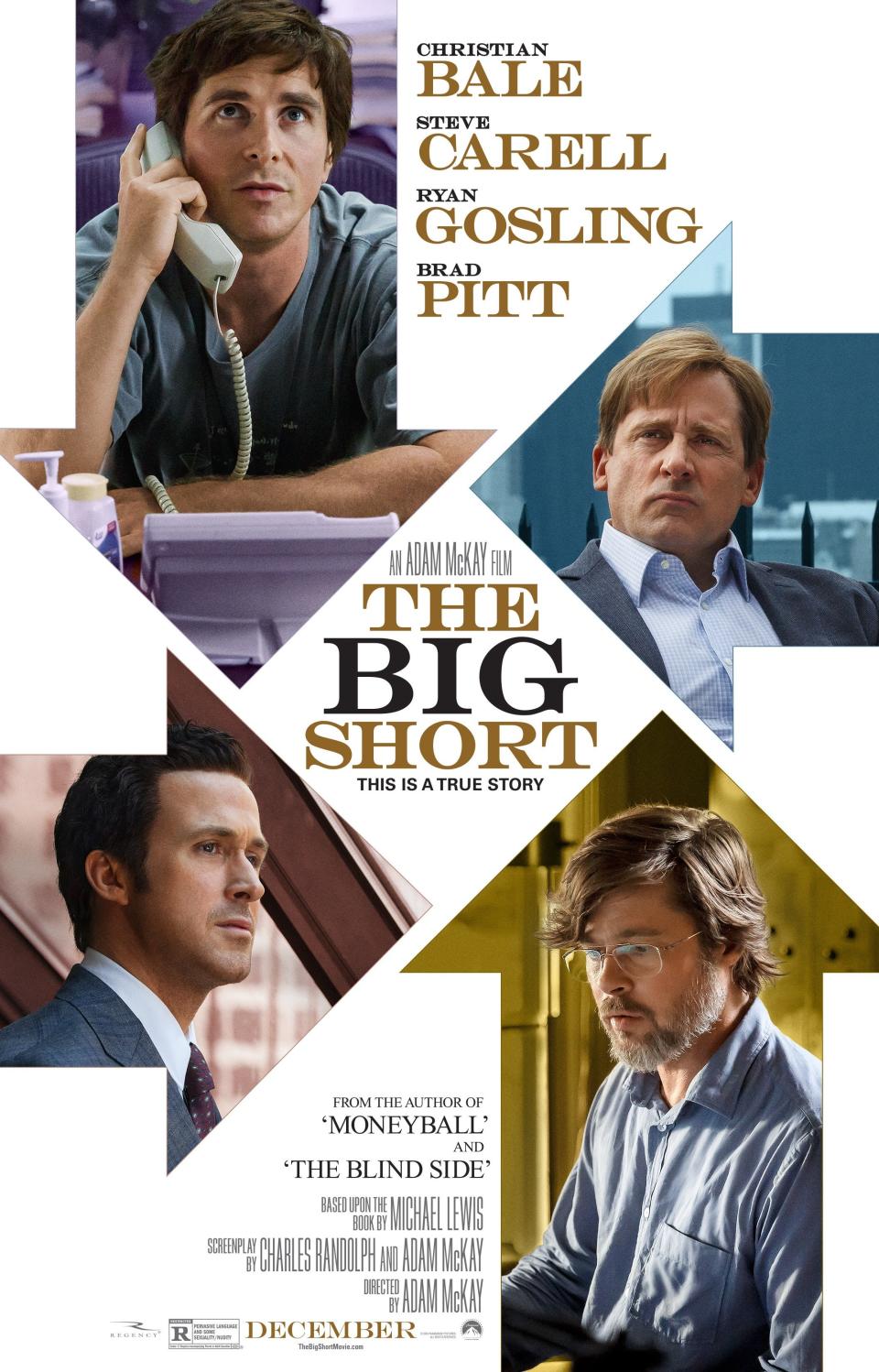 THE BIG SHORT, US advance poster, from top: Christian Bale, Steve Carell, Ryan Gosling, Brad Pitt, 2015. © Paramount/Courtesy Everett Collection