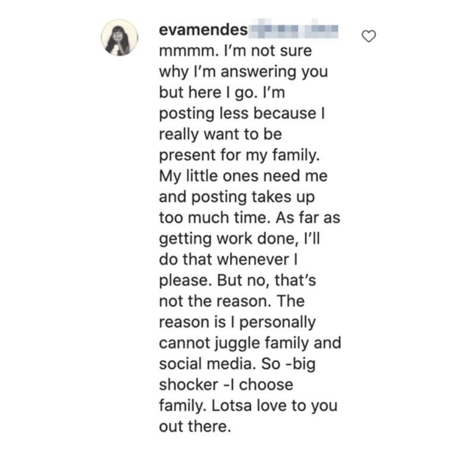 Comment by Eva Mendes saying, "I choose family. Lotsa love to you out there."