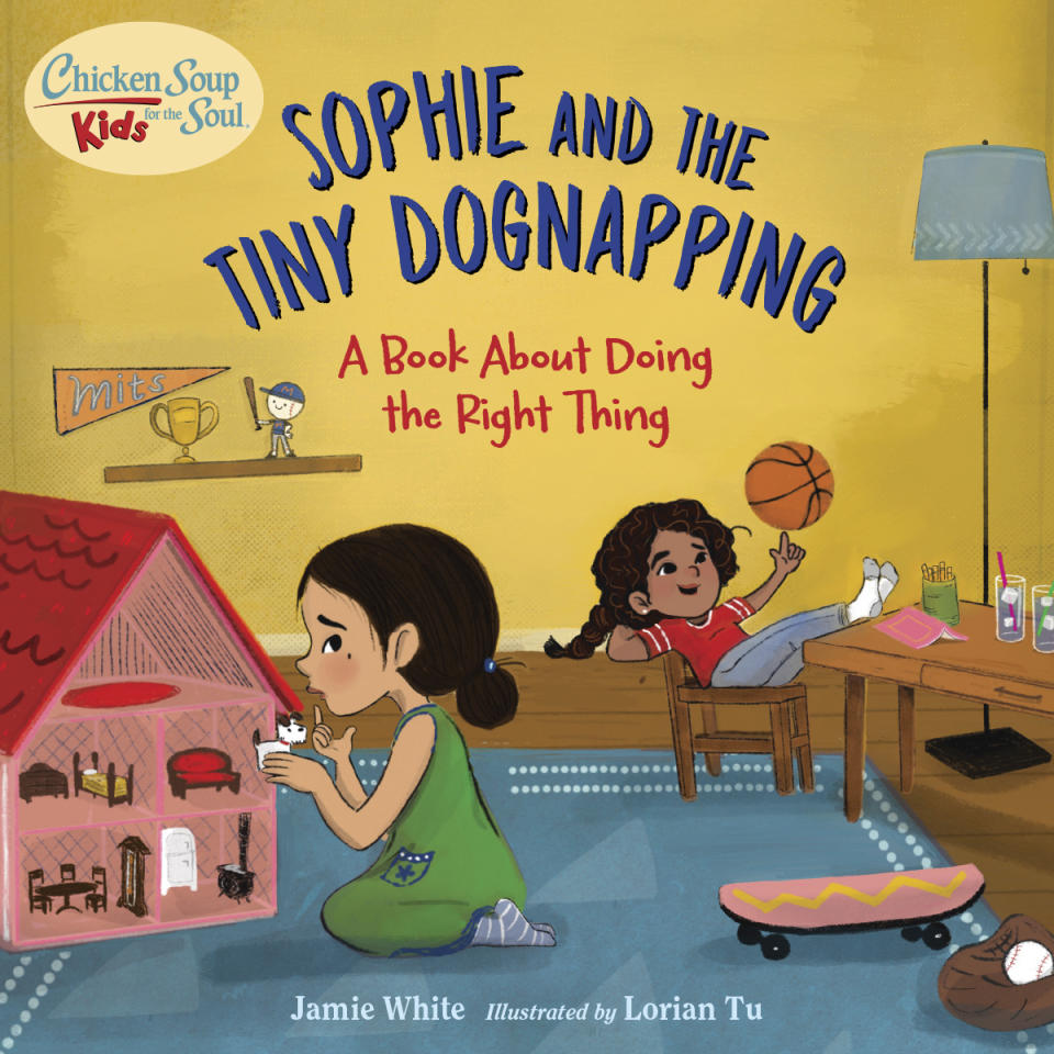 This cover image released by Charlesbridge shows "Sophie and the Tiny Dognapping: A Book About Doing the Right Thing" by Jamie White, with illustrations by Lorian Tu. Chicken Soup for the Soul has reached a partnership with the children's publisher Charlesbridge for two new series of books, the two publishers announced Tuesday. Chicken Soup for the Soul Babies will be for babies and toddlers, up to age 3, and Chicken Soup for the Soul Kids will be for ages 4-7. (Charlesbridge via AP)