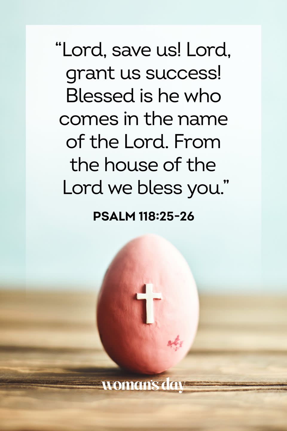 5) Psalm 118:25-26