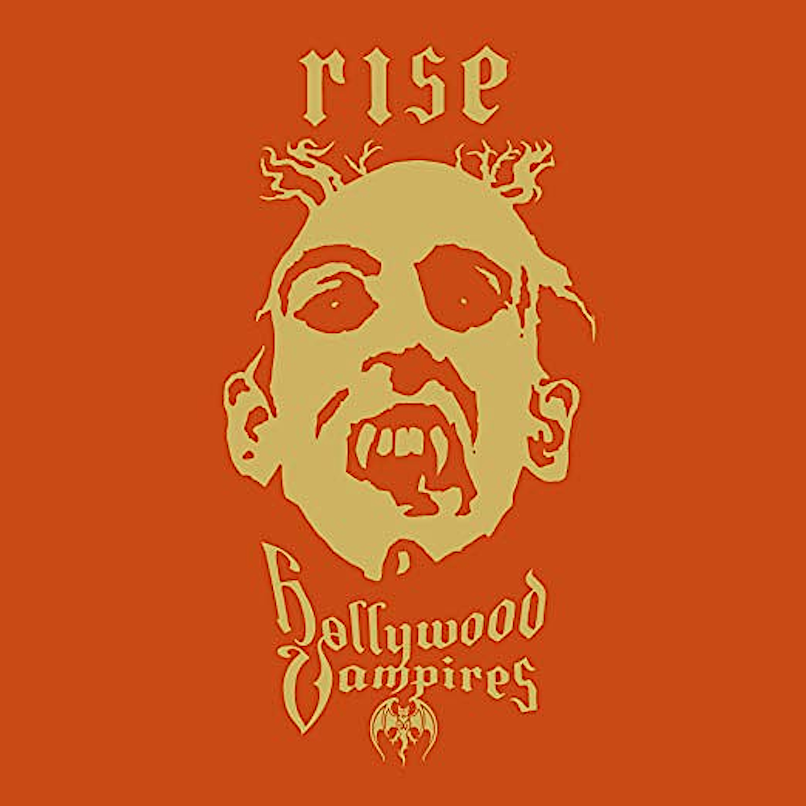 The Hollywood Vampires - Rise