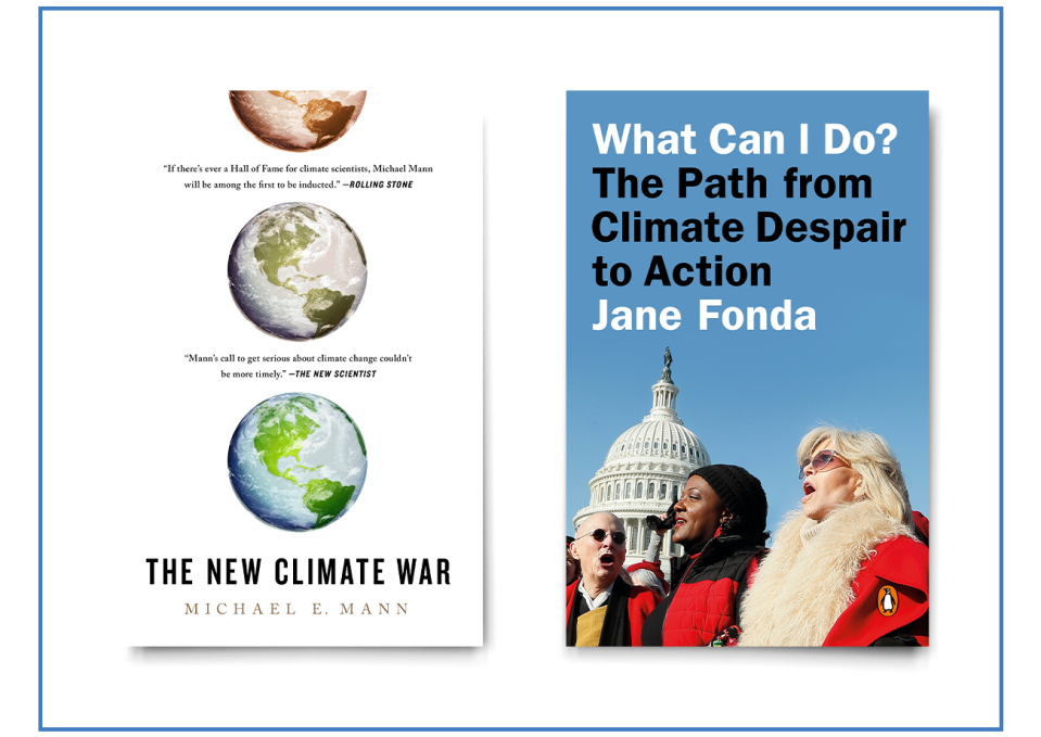 Book covers: "The New Climate War" and "What Can I Do: The Path from Climate Despair to Action"