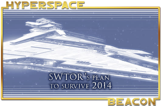 Hyperspace Beacon: SWTOR's plan to survive 2014