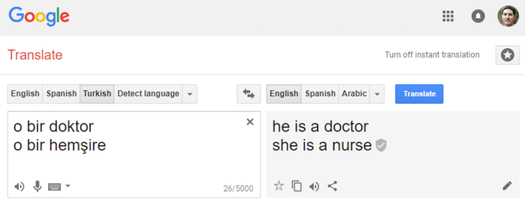 <span class="caption">Google’s machine learning translation displays cultural biases.</span> <span class="attribution"><span class="source">Screengrab</span></span>