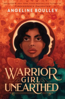 "Warrior Girl Unearthed" by Angeline Boulley