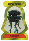 <p>Initially known as a “probot” when introduced in <i>Empire</i>, these Imperial nasties are now officially called Viper probe droids. You might have briefly seen a viper droid make a cameo in <i>Rogue One</i>. (Credit: The Topps Company and Lucasfilm Ltd (C) Abrams Books) </p>