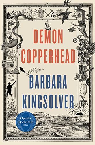 98) <i>Demon Copperhead</i>, by Barbara Kingsolver