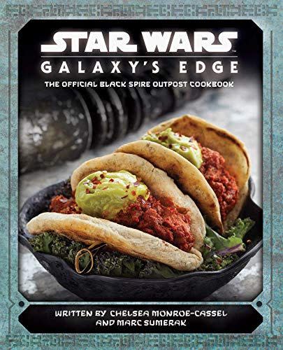 1) Star Wars: Galaxy's Edge: The Official Black Spire Outpost Cookbook