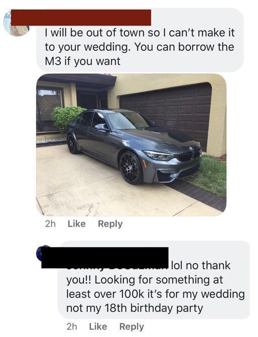 another offering their car and the person responds that it's their wedding and they need something that's at least 100K