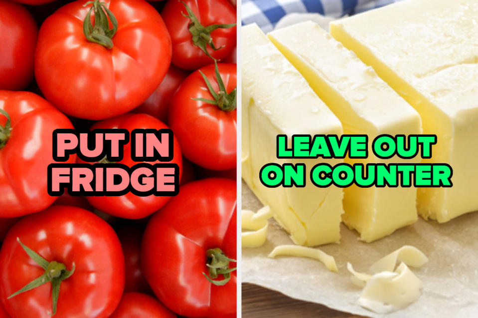 Tomatoes with the words "Put in fridge" and a stick of cut butter with the words "leave out on counter"