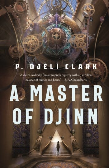 A Master of Djinn,” by P. Djèlí Clark.