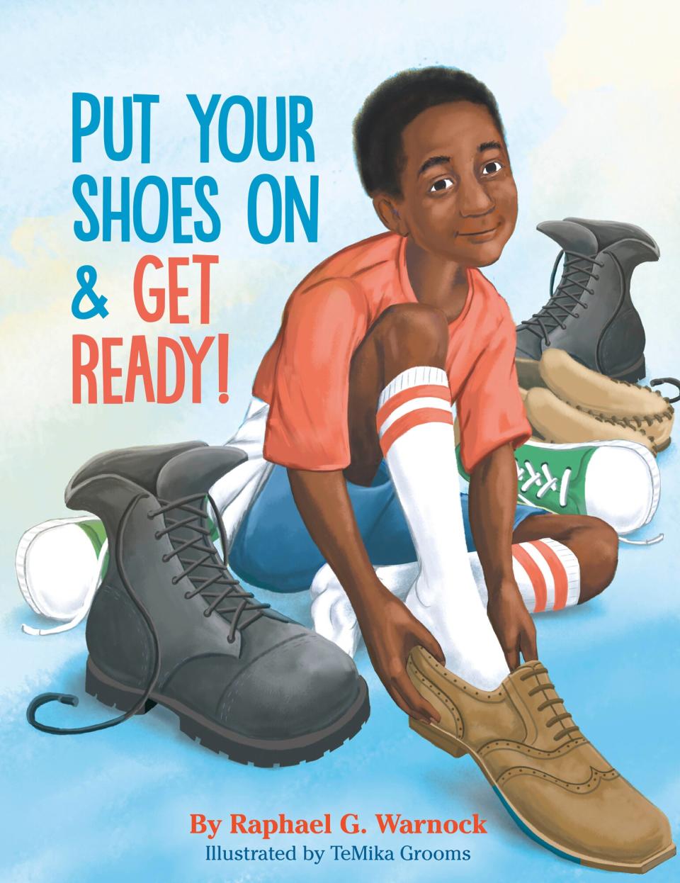 Senator Raphael Warnock's children's book, Put Your Shoes On & Get Ready!