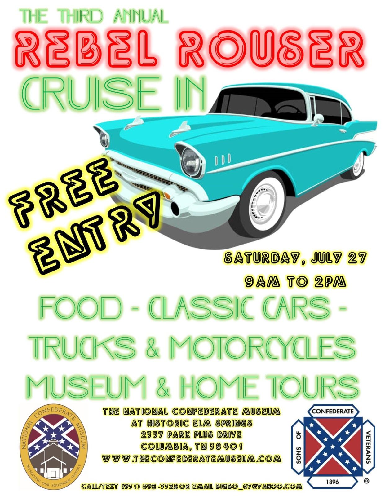 Historic Elm Springs will host its third annual Rebel Rouser Cruis-In starting at 9 a.m. Saturday.