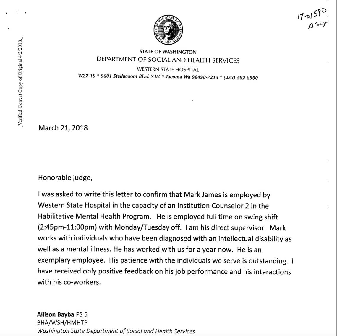 A March 21, 2018 letter to Lane County Superior Court from Allison Bayba, who supervised Mark James at Western State Hospital, referred to him as “an exemplary employee.”