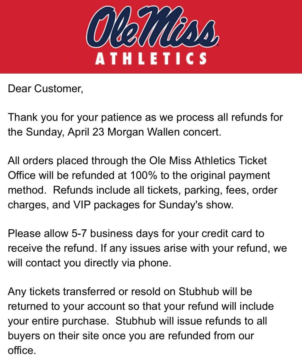 The Ole Miss athletic department has reached out via email to all who have purchased tickets for the canceled Morgan Wallen concert.