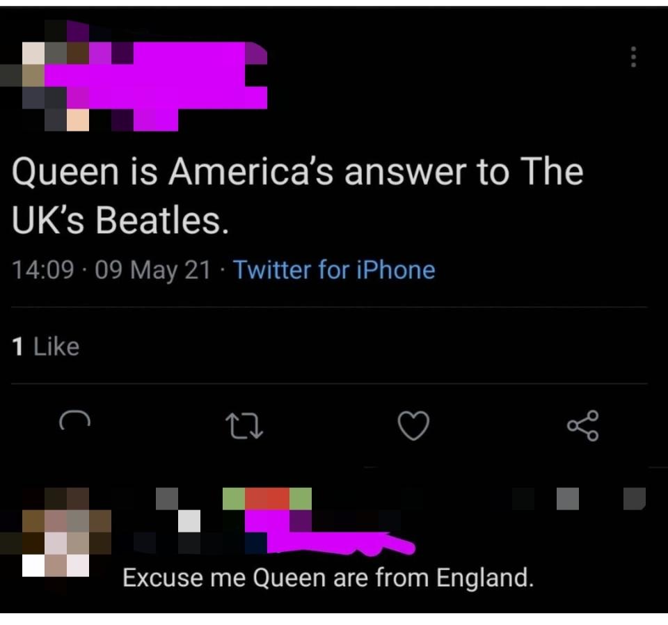 person who thinks Queen is from America