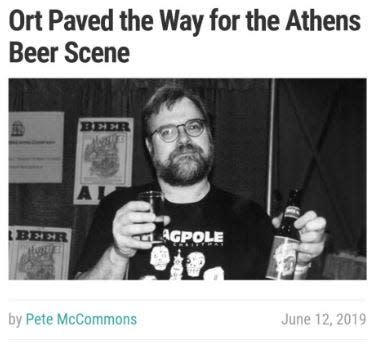 Through his columns in Flagpole, Ort was recognized as an expert on beer.