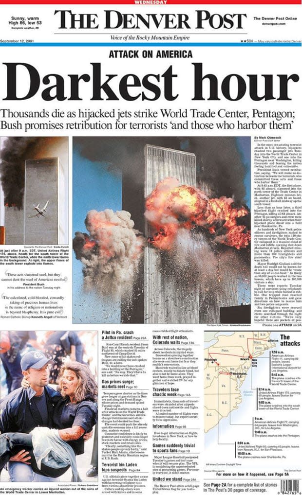 <p>"Darkest hour: Thousands die as hijacked jets strike World Trade Center, Pentagon; Bush promises retribution for terrorists 'and those who harbor them'"</p>