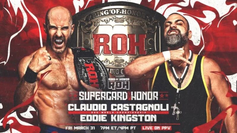 ROH Supercard of Honor Claudio Castagnoli Eddie Kingston