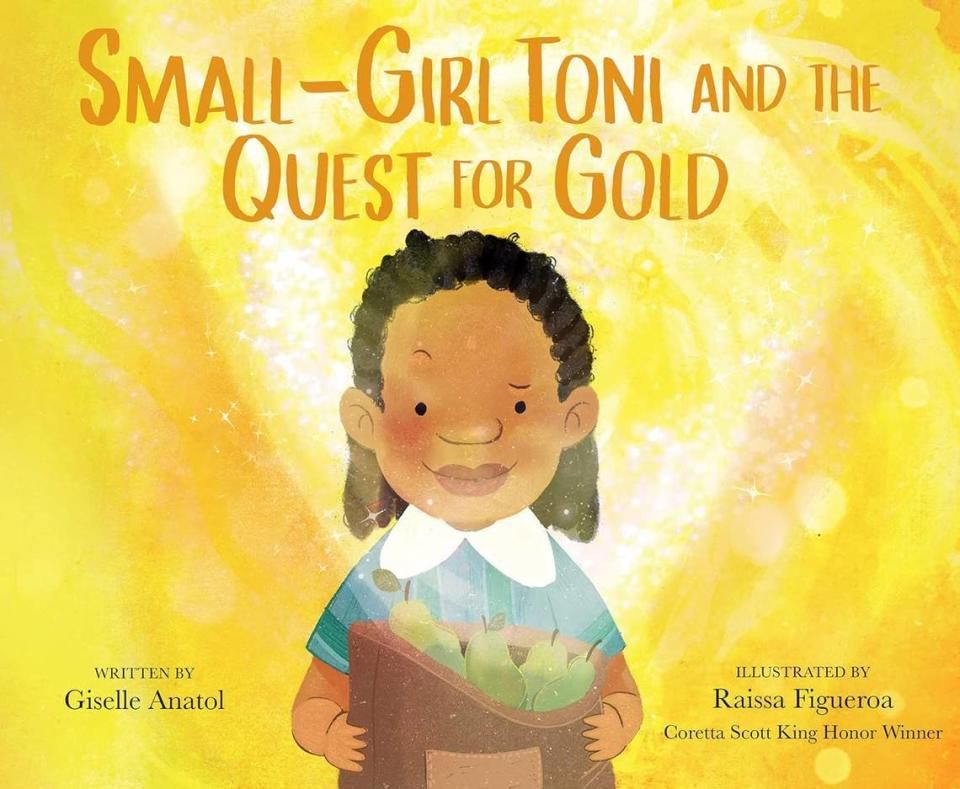 “Small-Girl Toni and the Quest for Gold” by Giselle Anatol (illustrated by Raissa Figueroa)