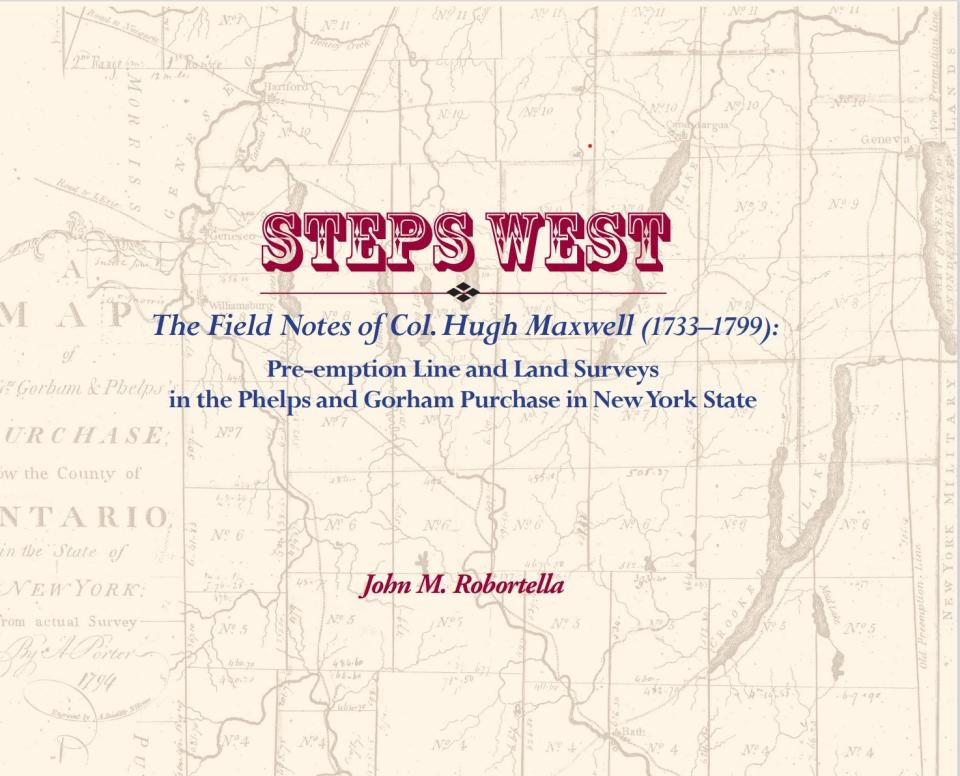 "Steps West" is a new local history book by Canandaigua author John M. Robortella.