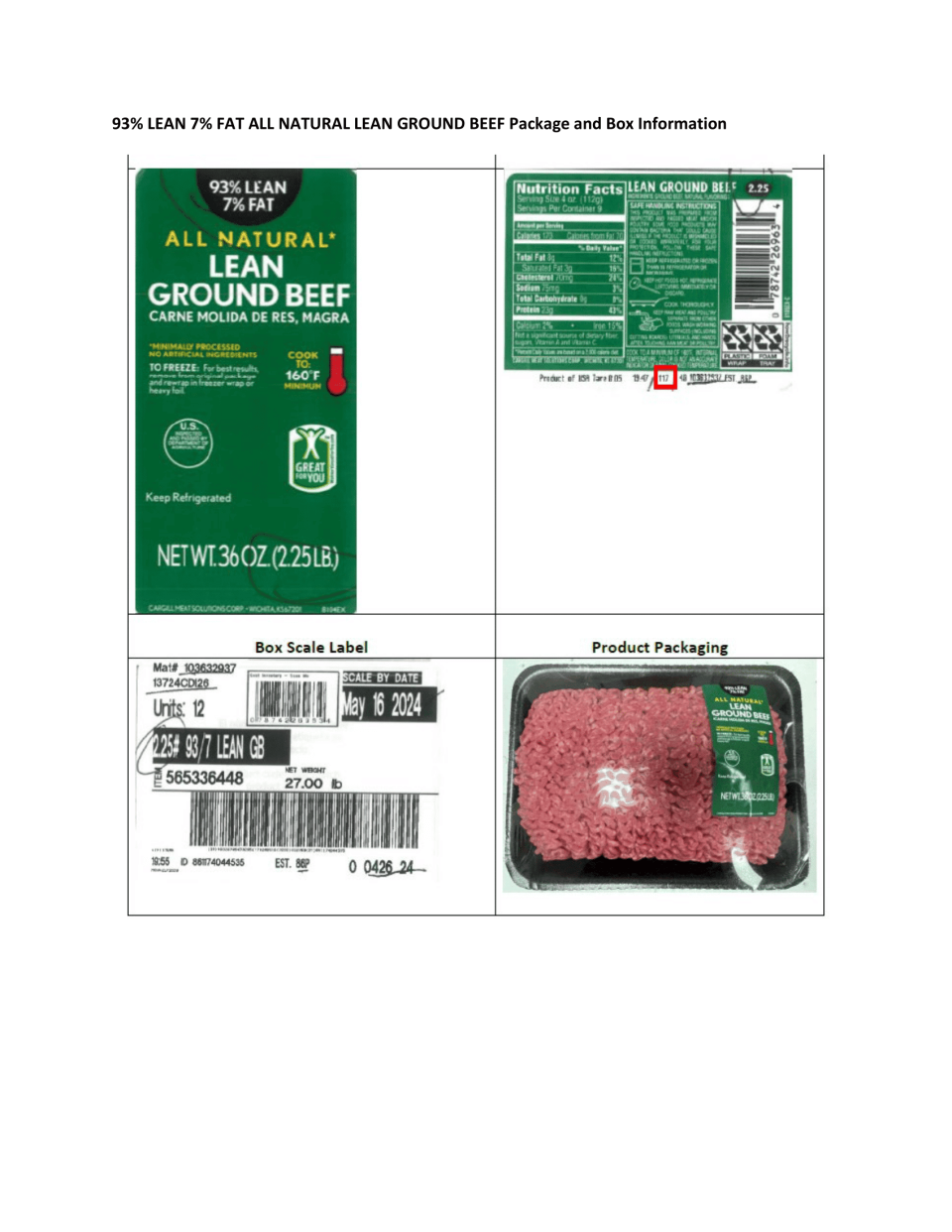 Here is one of the labels for packaged ground beef from Cargill Solutions, a Pennsylvania-based meat and poultry provider, that is under recall because it may be infected with E. coli bacteria and sold to Walmart locations across the country.