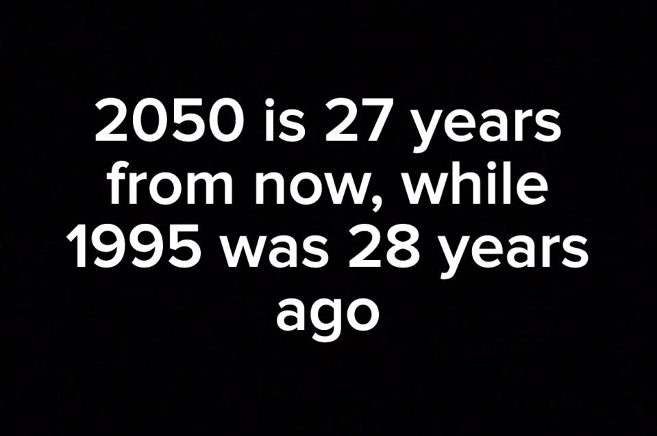 "2050 is 27 years from now..."