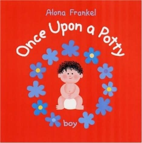 Once Upon a Potty - Boy: by Alona Frankel $7.95 