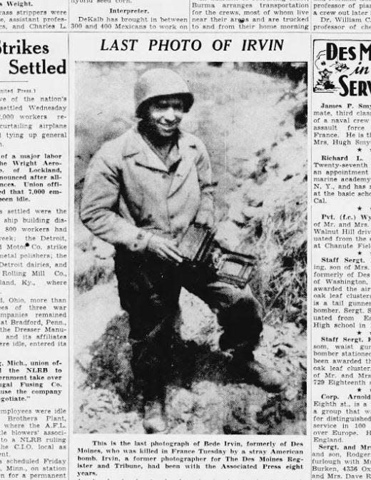 George Bede Irvin stands in what was reported to be the last photo of him alive. Bede Irvin, an Associated Press photographer who had formerly worked for the Des Moines Register and Tribune, was killed by the friendly fire explosion of a bomb in France on July 25, 1944.