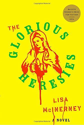 <i>The Glorious Heresies</i> by Lisa McInerney