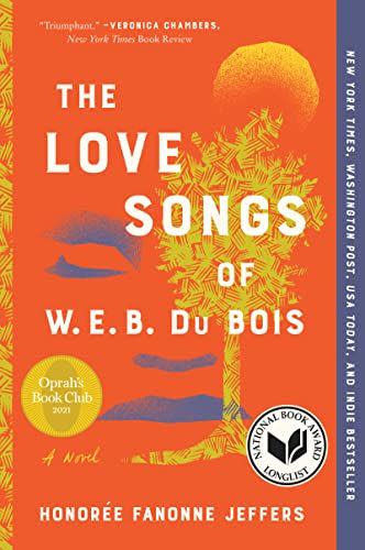 <em>The Love Songs of W.E.B. Du Bois</em>, by Honorée Fanonne Jeffers