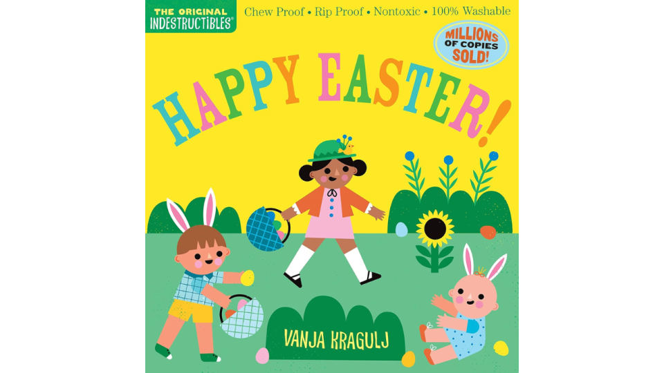 Indestructibles: Happy Easter: $5, Chew-Proof Book for Kids