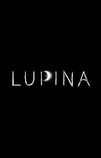 Black and white key art reading "Lupina"