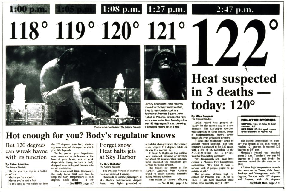 Record heat: On June 26, 1990, at 2:47 p.m., the National Weather Service thermometer at Phoenix Sky Harbor International Airport registered 122 degrees, the all-time hottest day ever in the Valley.