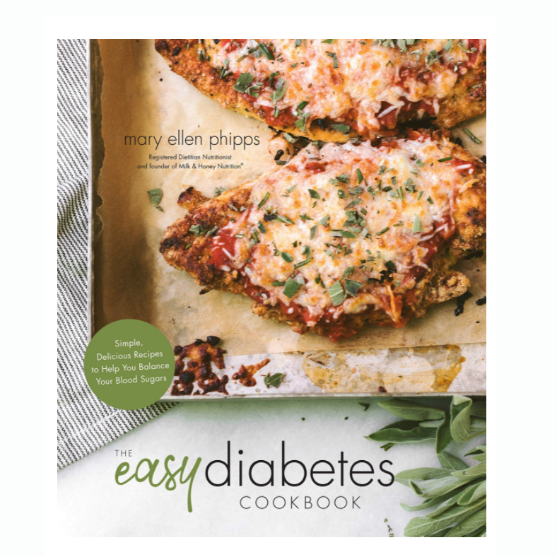 7) The Easy Diabetes Cookbook: Simple, Delicious Recipes to Help You Balance Your Blood Sugars