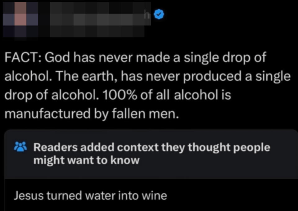 tweet saying that god didn't make alcohol, it was created by fallen men, and a user added context saying, jesus turned water into wine