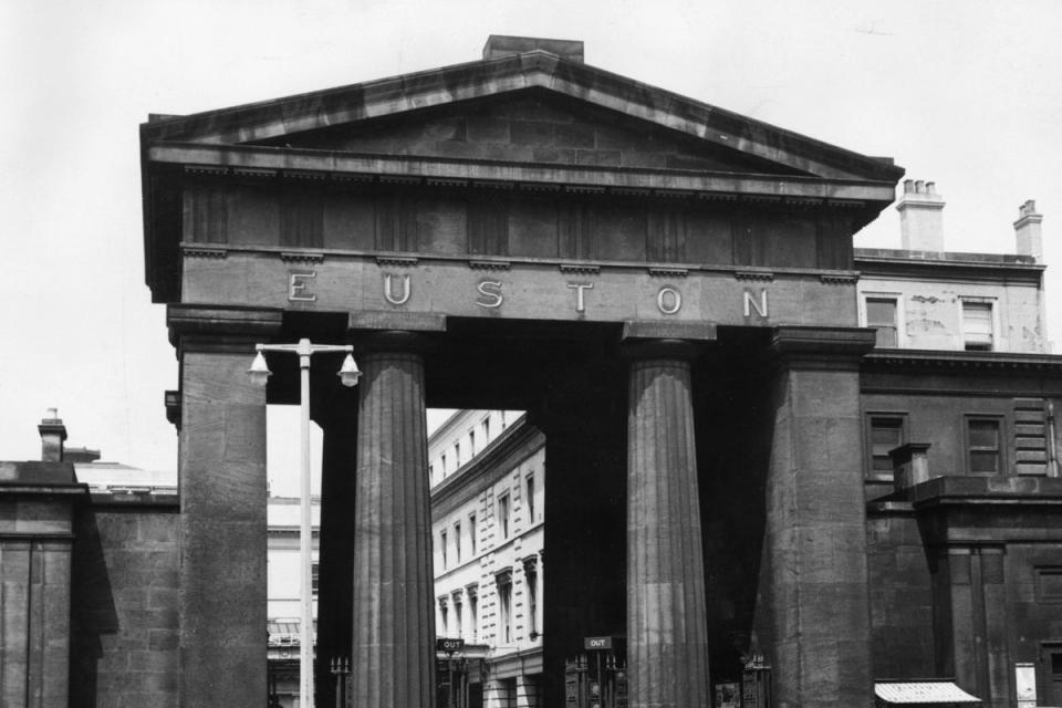 Demolished: the Euston Arch was knocked down in the Sixties (Getty)