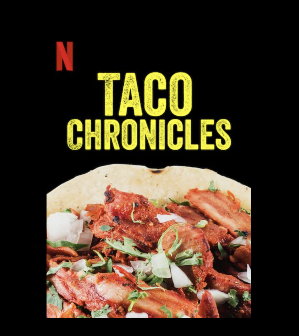 12) Taco Chronicles