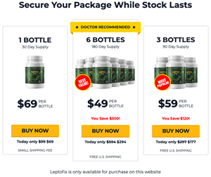 LeptoFix bottle: $69 each3 LeptoFix bottles: $59 each6 LeptoFix bottles: $49 each