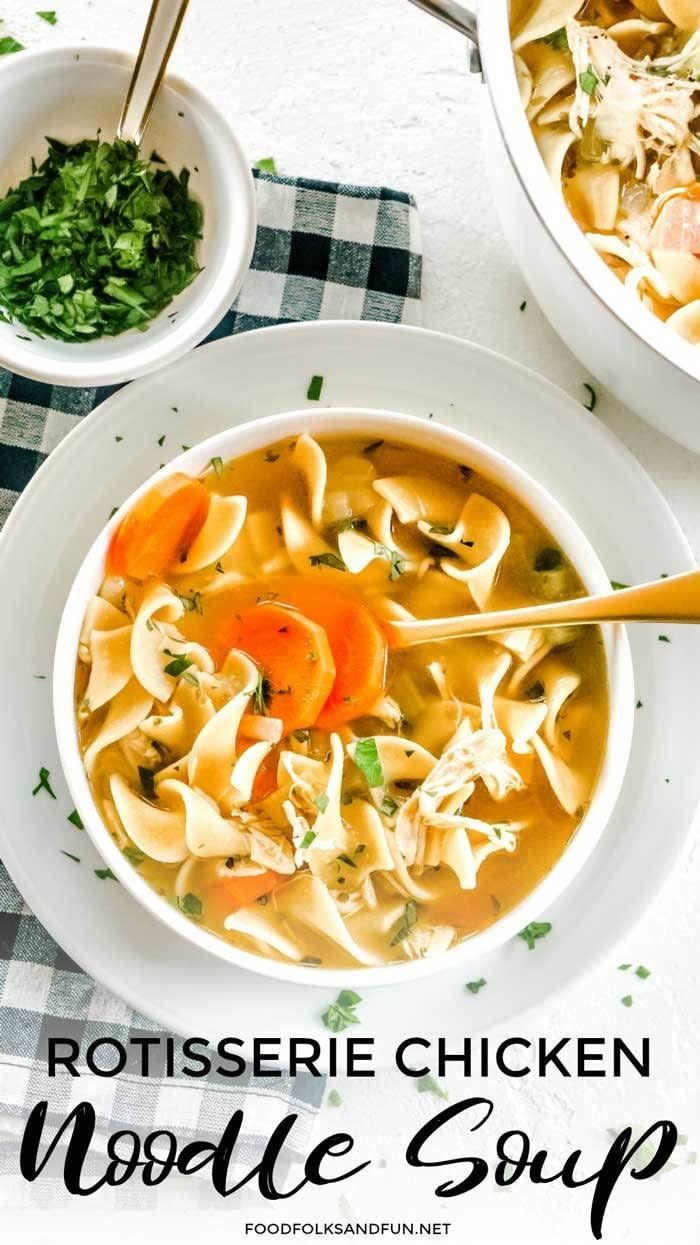 Rotisserie Chicken Noodle Soup in a bowl