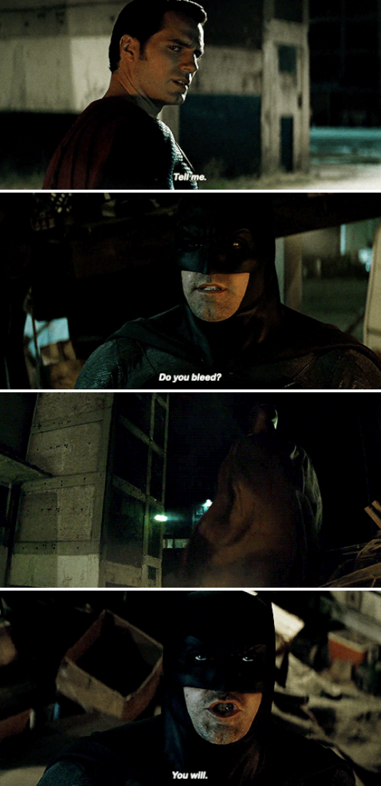 Batman threatening Superman: "Do you bleed? You will"