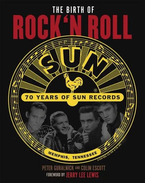 Authors Colin Escott and Peter Guralnick celebrate the 70th anniversary of Sun Records with the new coffee table book, The Birth of Rock 'n' Roll: The Illustrated Story of Sun Records and the 70 Recordings That Changed the World