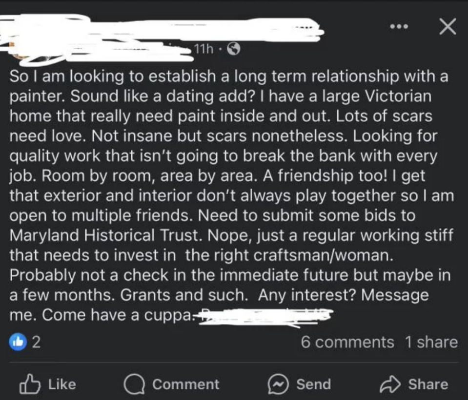 User seeks long-term relationship with a painter to work on large Victorian home "probably" without "a check in the immediate future"