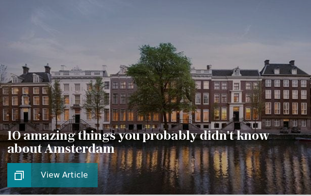 10 amazing things you probably didnt know about Amsterdam