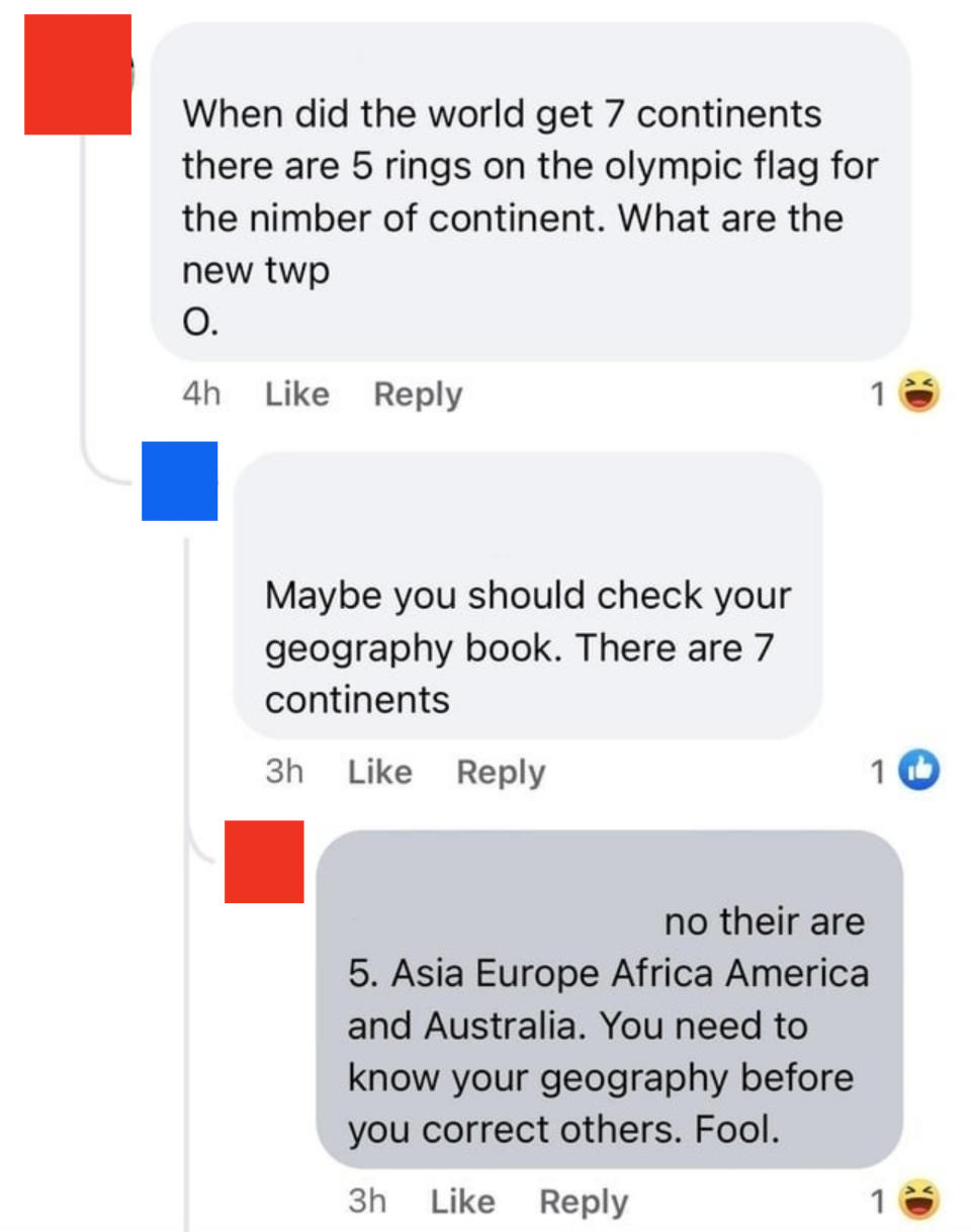 someone arguing that there are only 5 continents because that's what the olympic symbol has