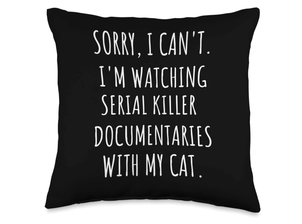 Crazy Cat Lady and True Crime Pillow