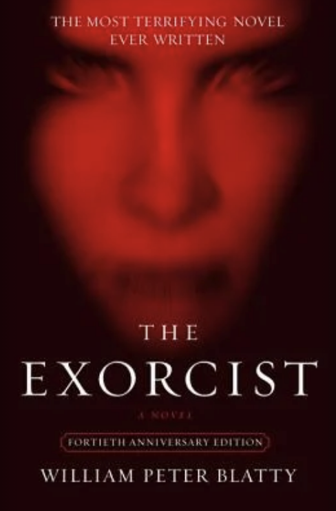 Cover of "The Exorcist" anniversary edition featuring a demonic face and author William Peter Blatty's name